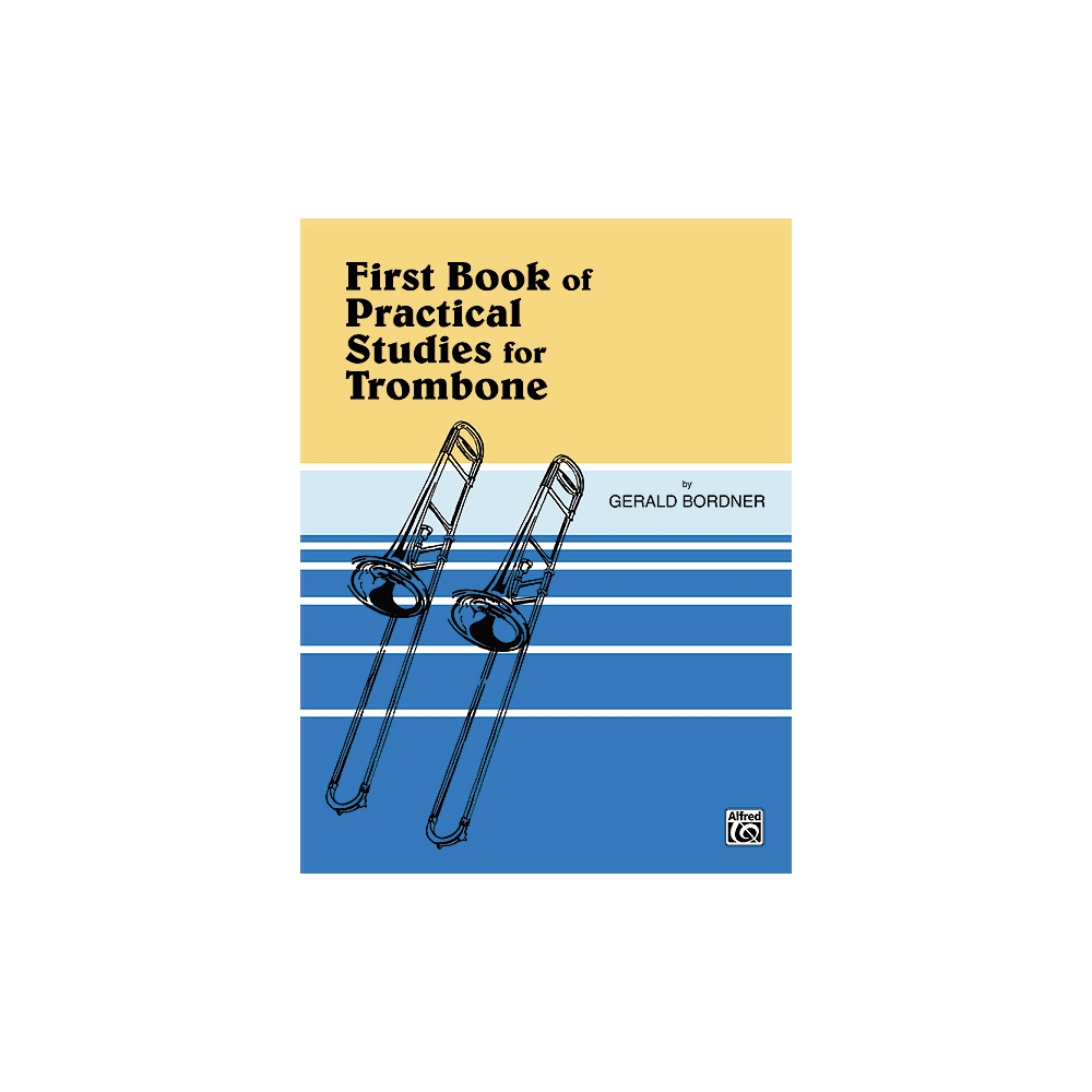 Practical Studies for Trombone, Book I