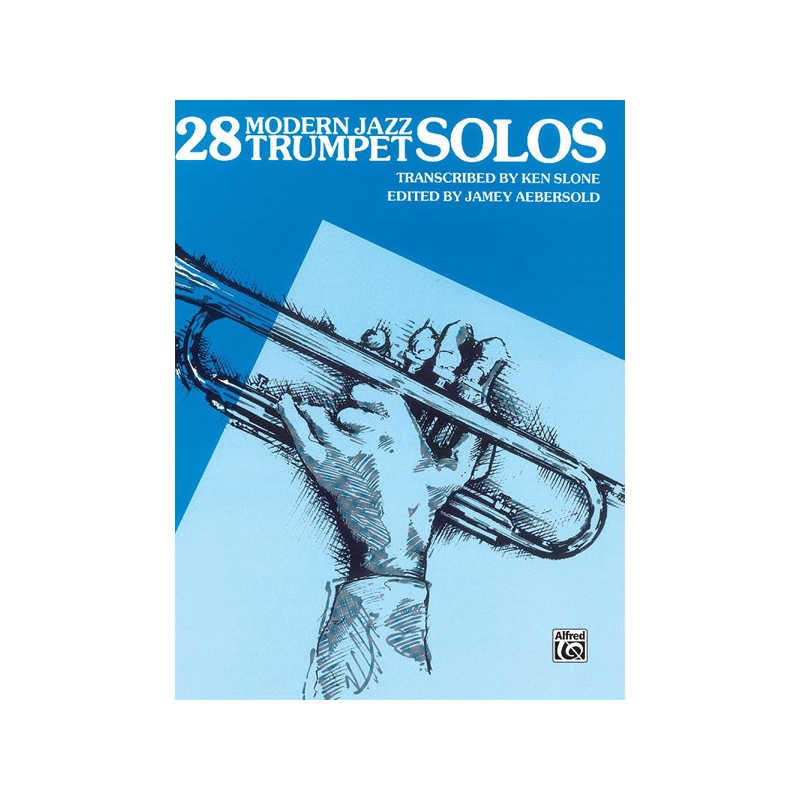 28 Modern Jazz Trumpet Solos, Book 1