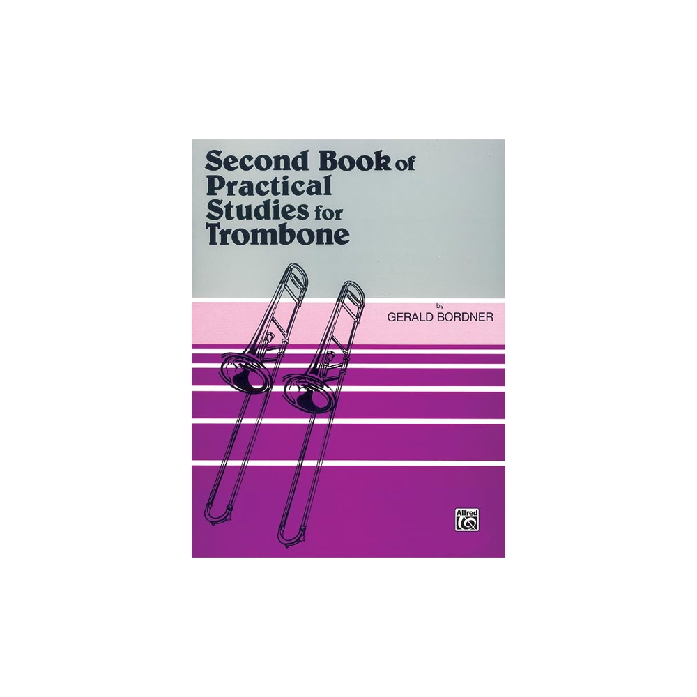 Bordner, Gerald - Practical Studies for Trombone, Book II