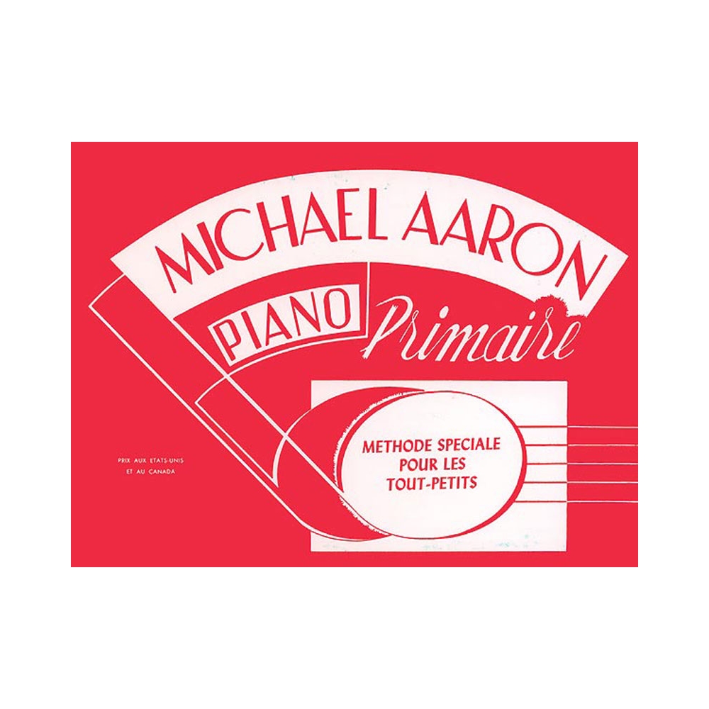 Aaron, Michael - Méthode de piano Livre Primaire