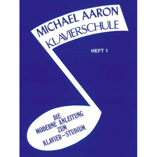 Michael Aaron Piano Course: German Edition (Klavierschule), Book 1