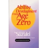 Suzuki, Shinichi - Ability Development from Age Zero
