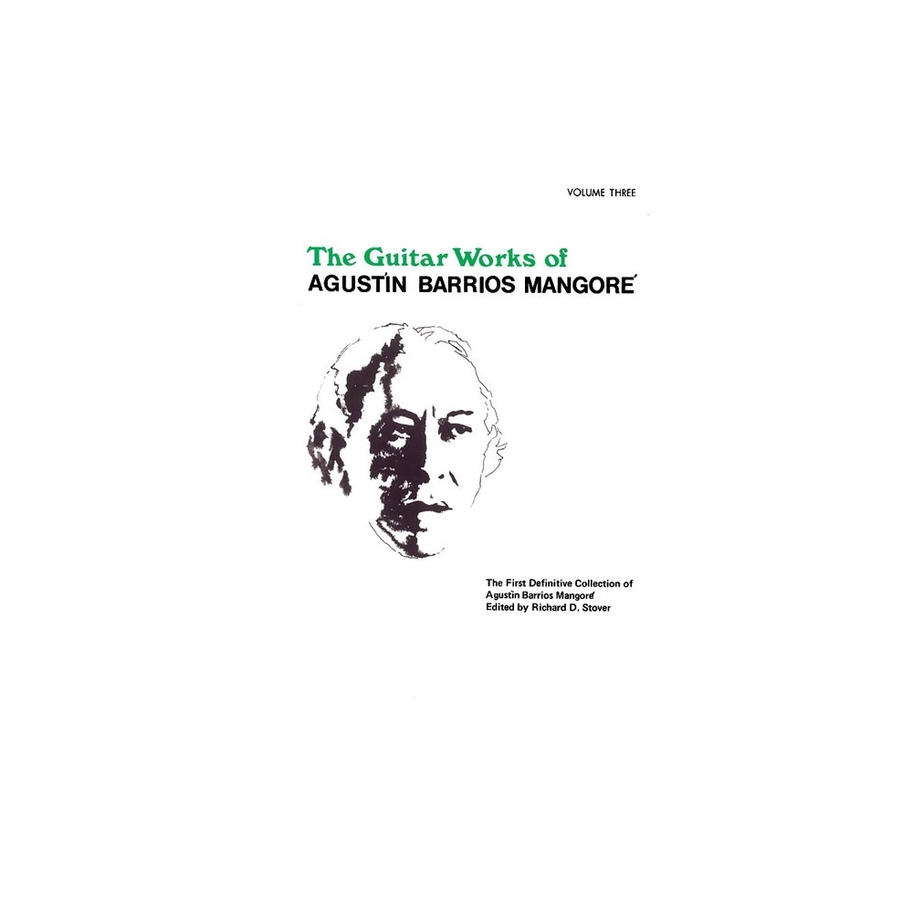 Mangoré, Agustin Barrios - Guitar Works of Agustin Barrios Mangoré, Vol. III