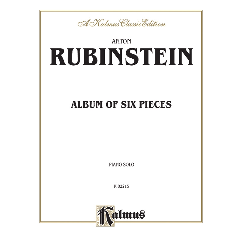 Rubinstein, Anton - Album of Six Pieces