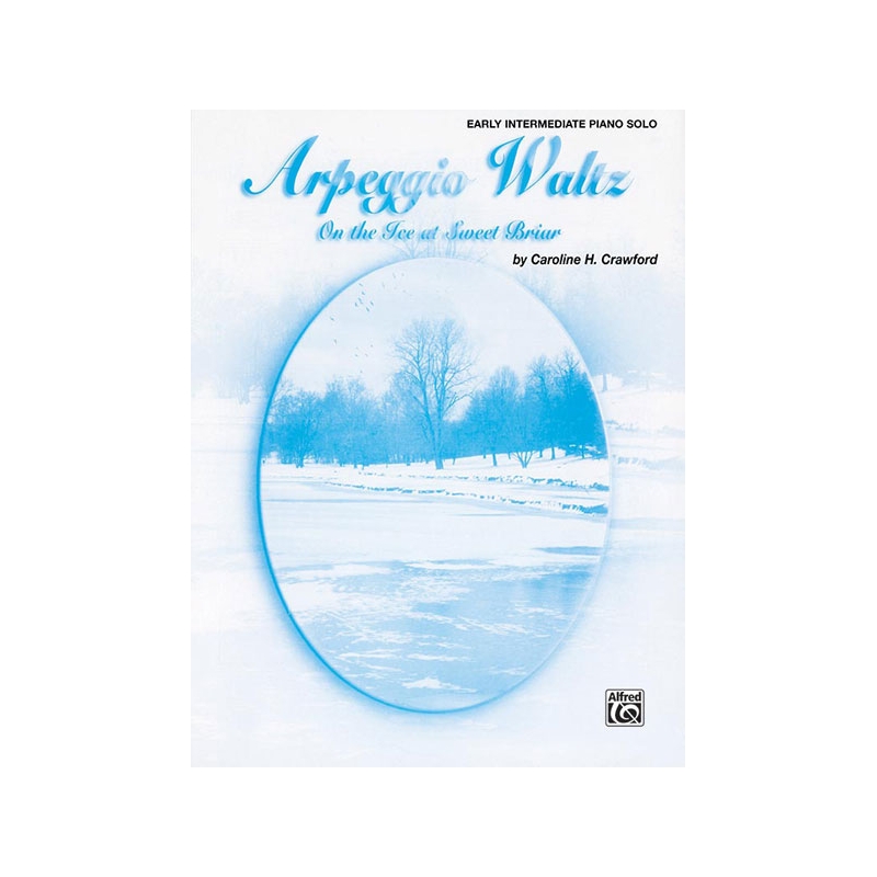 Crawford, Caroline H. - Arpeggio Waltz (On the Ice at Sweet Briar)