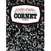 Beeler, Walter - Method For The Cornet (Trumpet) Book 1