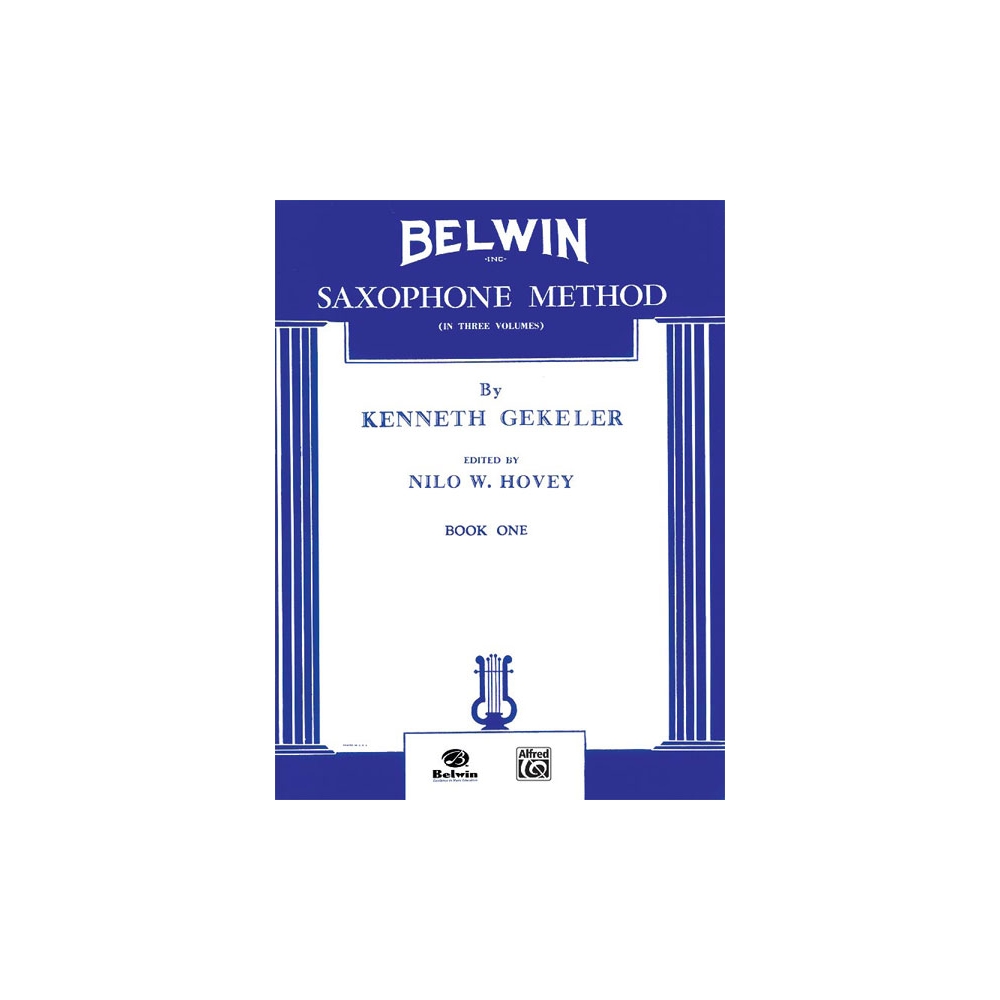 Gekeler, Kenneth - Belwin Saxophone Method, Book I