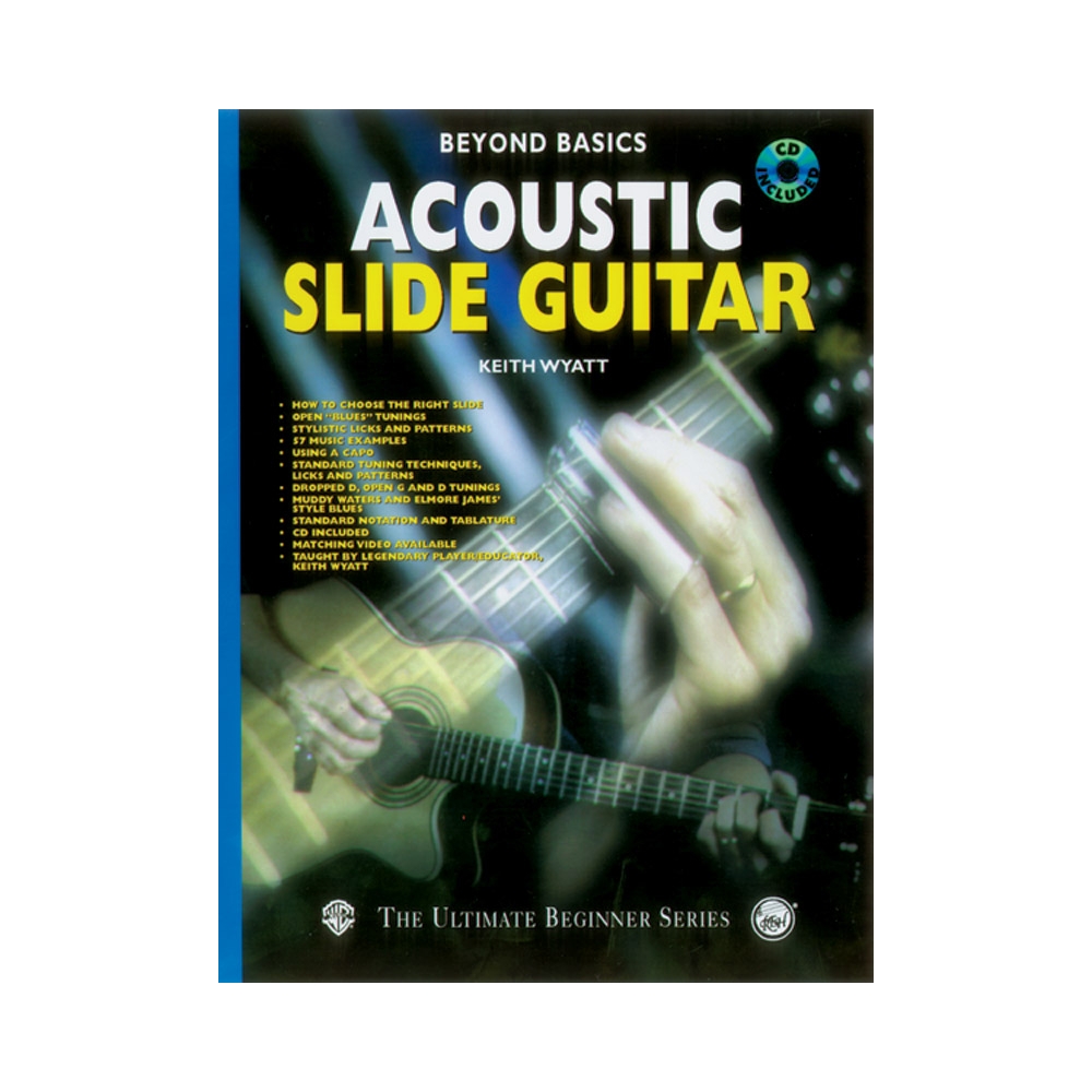 Wyatt, Keith - Beyond Basics: Acoustic Slide Guitar
