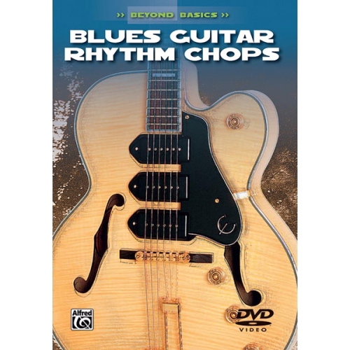Beyond Basics: Blues Guitar Rhythm Chops
