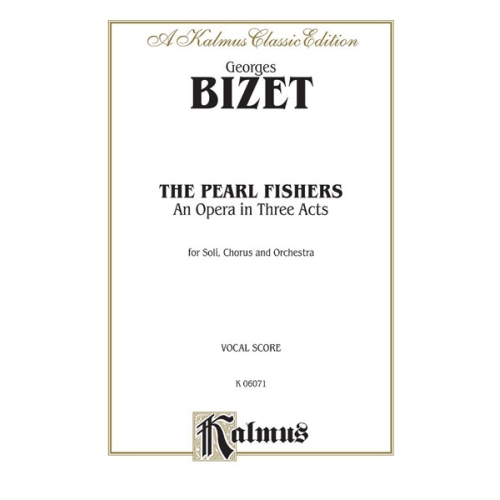The Pearl Fishers - An Opera in Three Acts