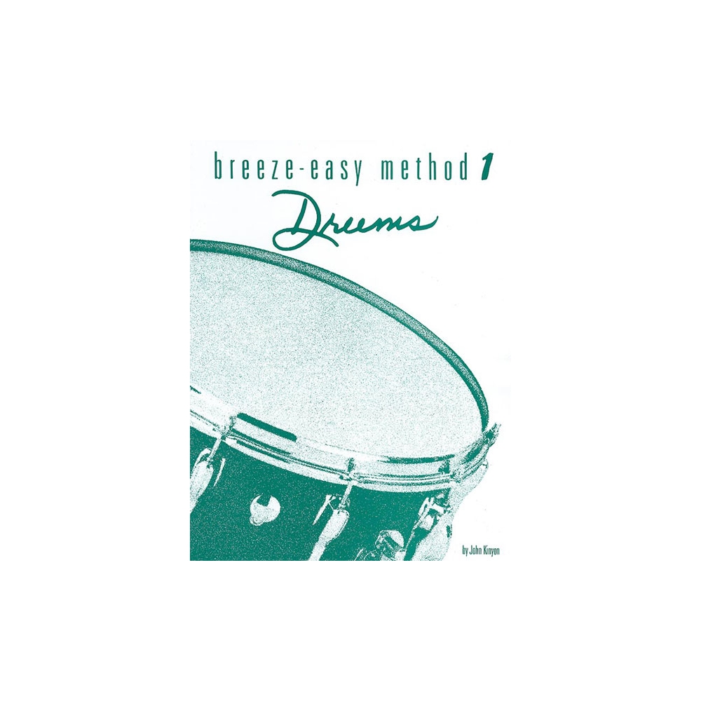 Kinyon, John - Breeze-Easy Method for Drums, Book I