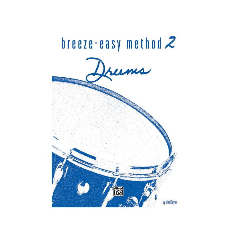 Breeze-Easy Method for Drums, Book II
