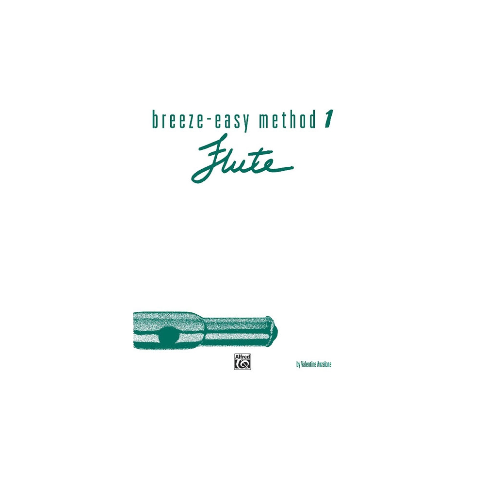 Anzalone, Valentine - Breeze-Easy Method for Flute, Book I