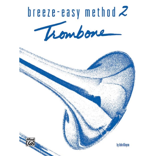 Breeze-Easy Method for Trombone or Baritone, Book II