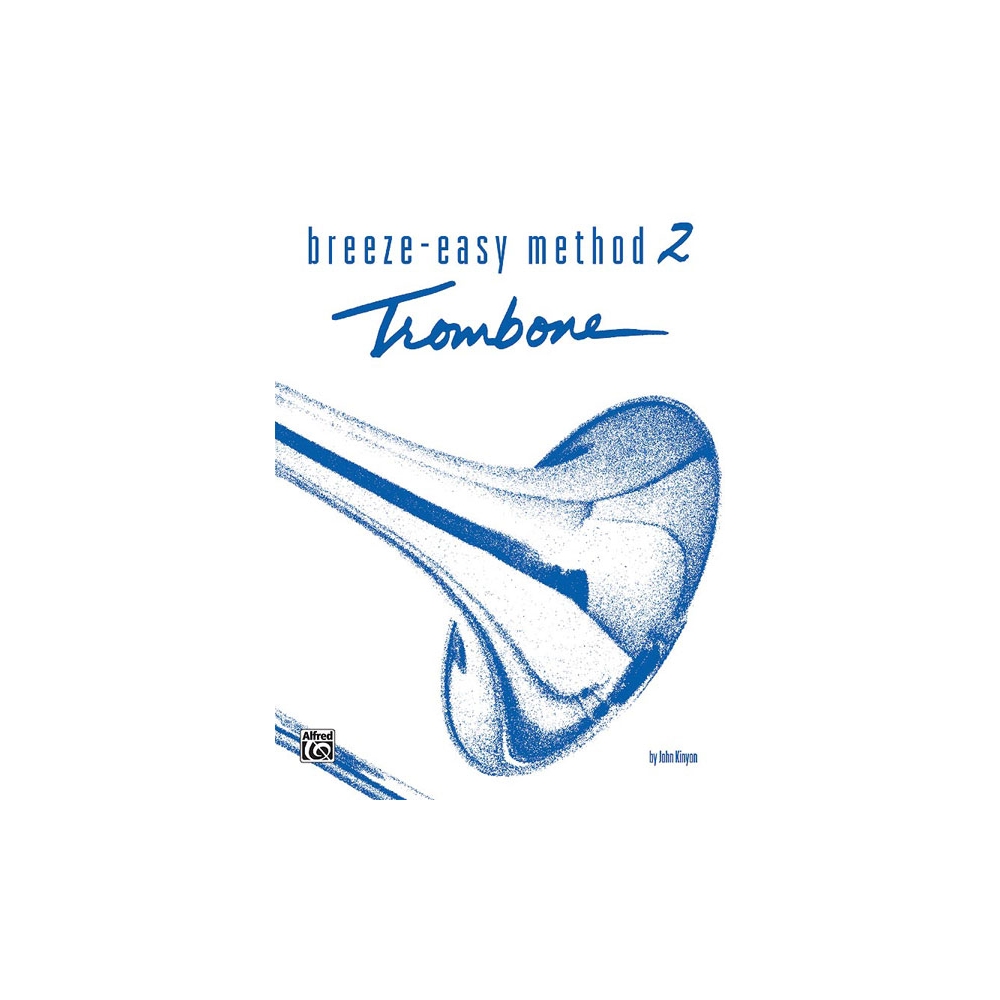 Breeze-Easy Method for Trombone or Baritone, Book II