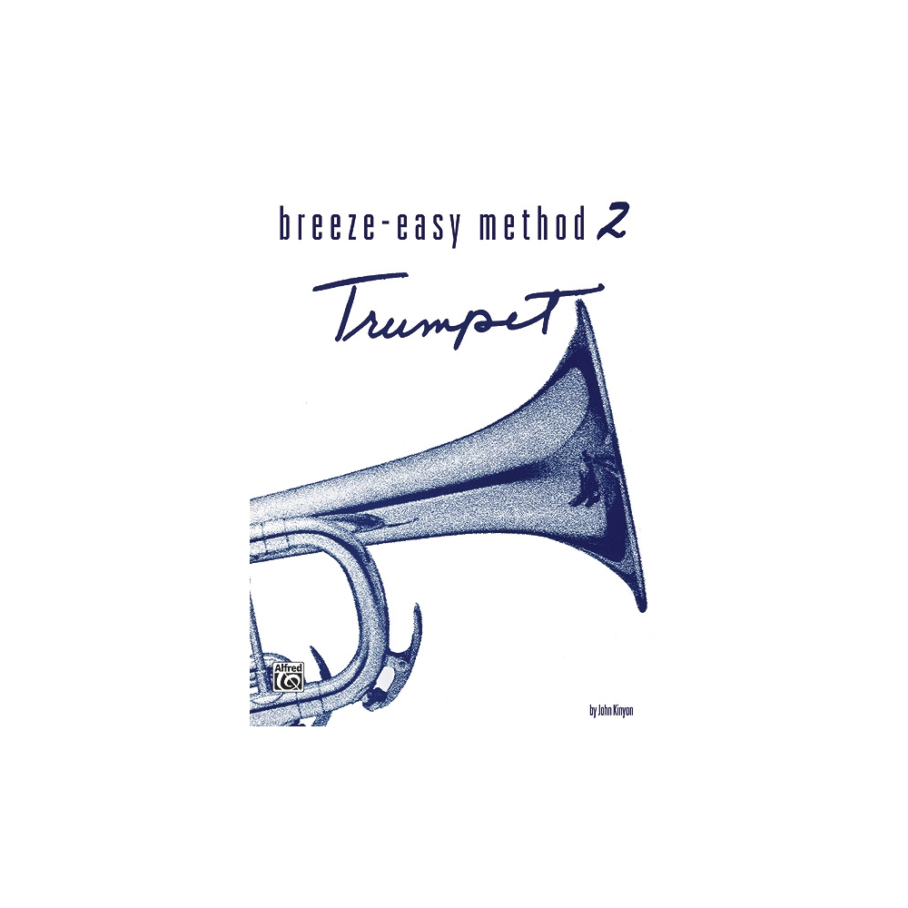 Kinyon, John - Breeze-Easy Method for Trumpet (Cornet), Book 2