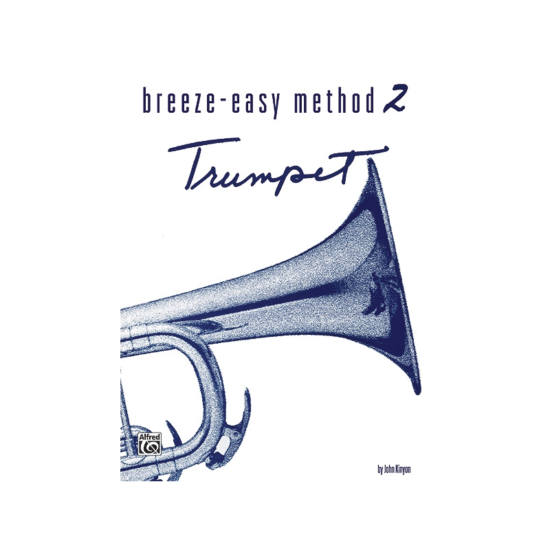Kinyon, John - Breeze-Easy Method for Trumpet (Cornet), Book 2