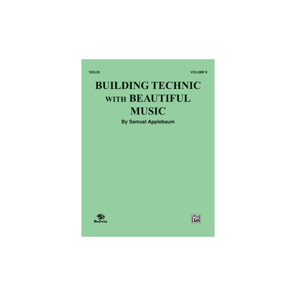 Applebaum, Samuel - Building Technic With Beautiful Music, Book II
