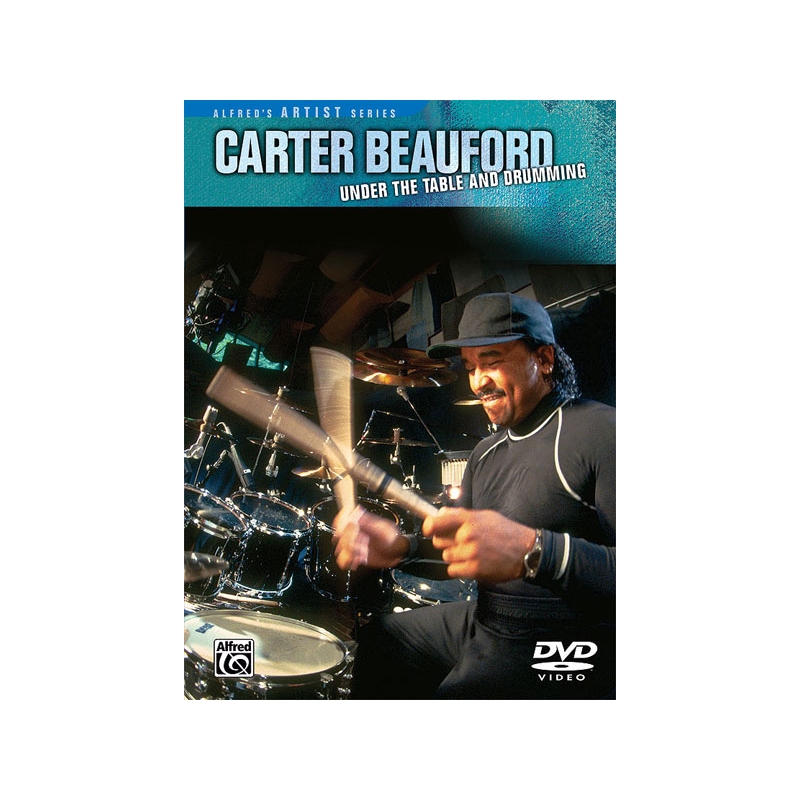 Carter Beauford: Under the Table and Drumming