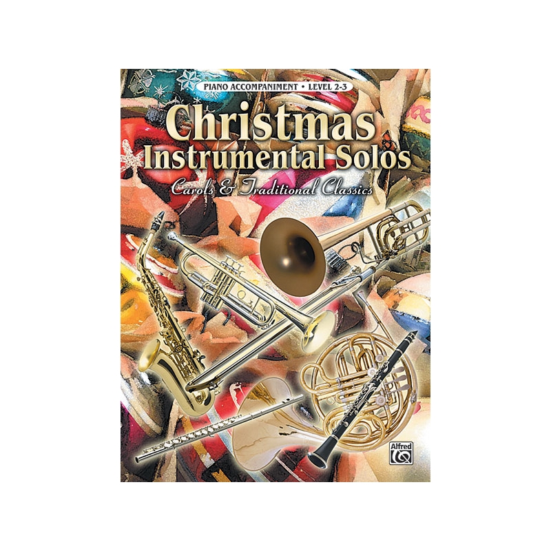 Christmas Instrumental Solos: Carols & Traditional Classics