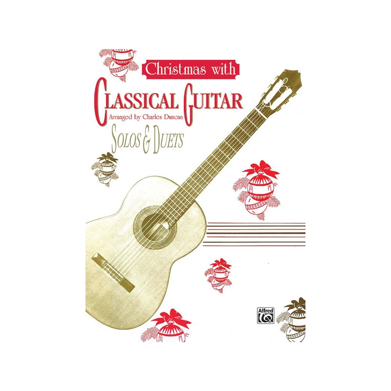 Christmas with Classical Guitar Solos & Duets