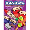 D.R.U.M.: Discipline, Respect, and Unity Through Music
