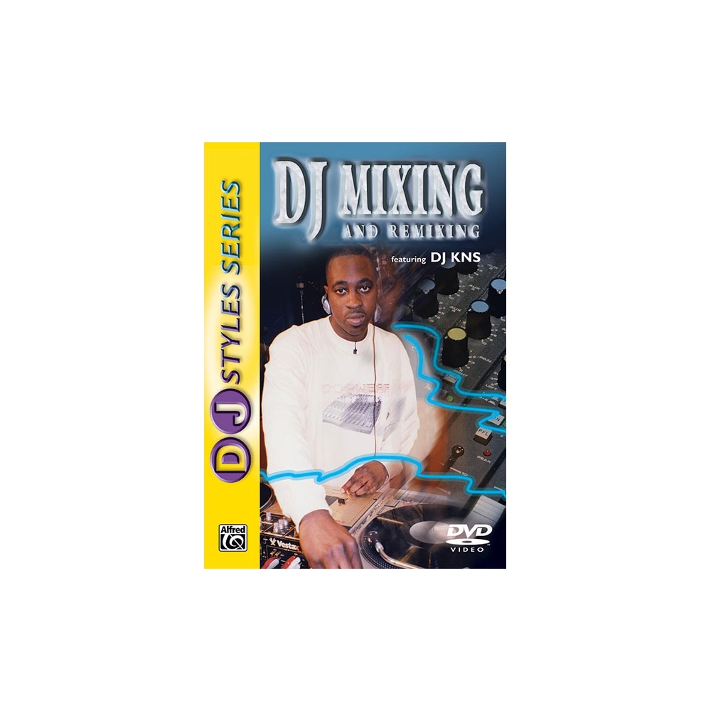 DJ Styles Series: DJ Mixing and Remixing