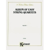Album of Easy String Quartets, Volume I (Pieces by Bach, Haydn, Mozart, Beethoven, Schumann, Mendelssohn, and others)