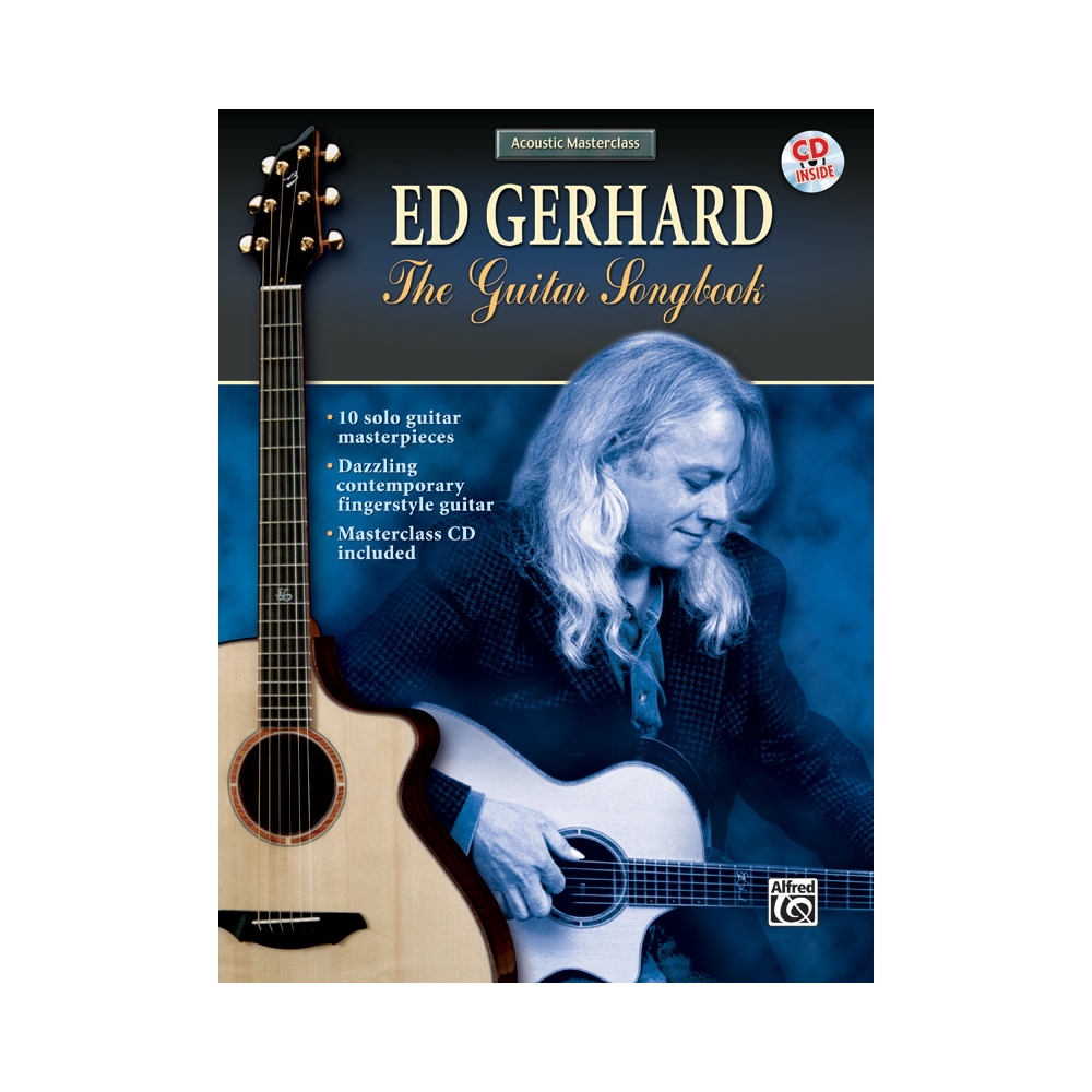 Acoustic Masterclass Series: Ed Gerhard -- The Guitar Songbook