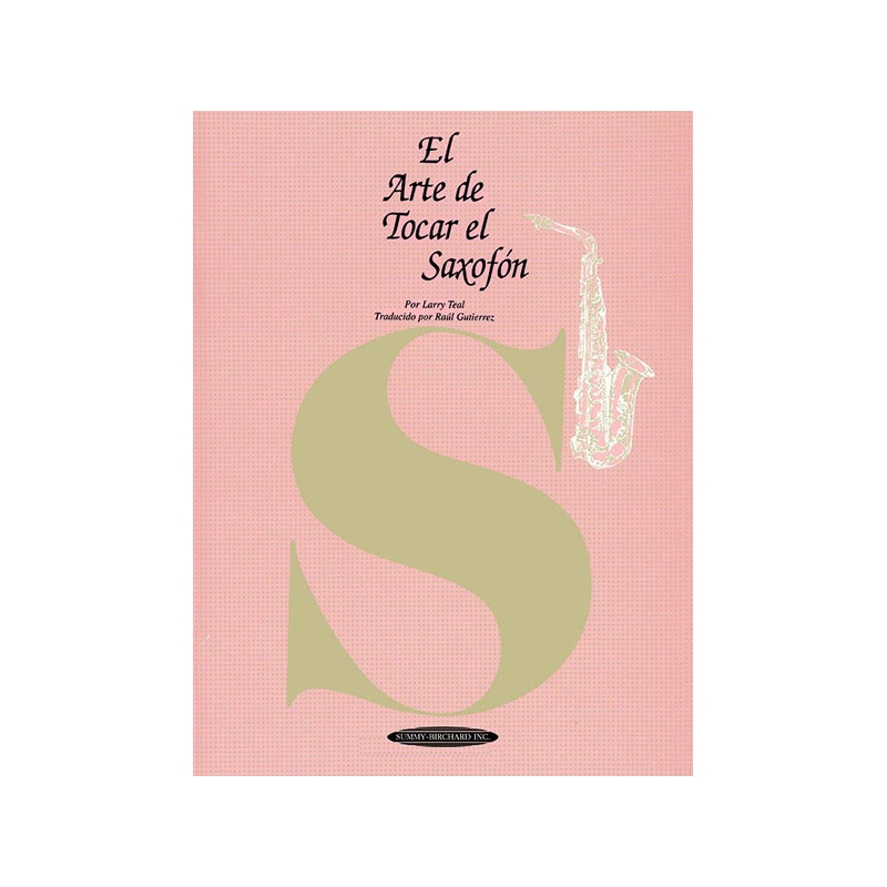 El Arte de Tocar el Saxofón