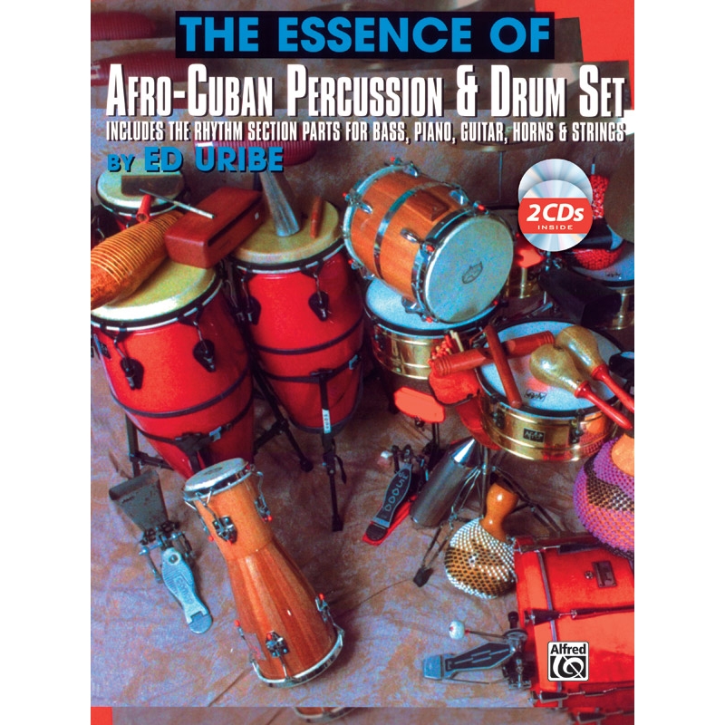 The Essence of Afro-Cuban Percussion & Drum Set