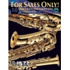 For Saxes Only! (10 Jazz Duets for Saxophone)