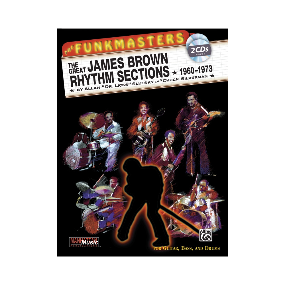 The Funkmasters: The Great James Brown Rhythm Sections 1960--1973