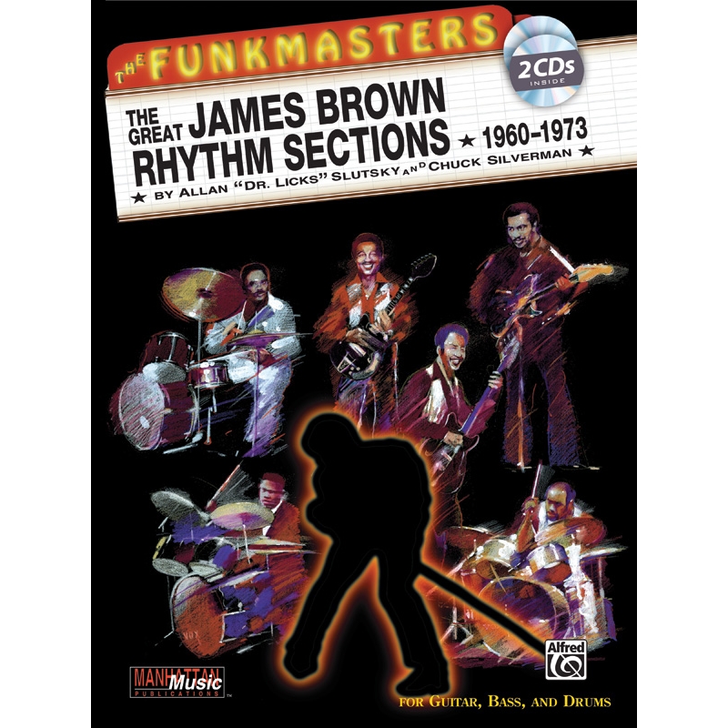 The Funkmasters: The Great James Brown Rhythm Sections 1960--1973