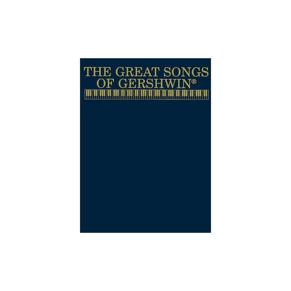 Gershwin, George - Great Songs Of