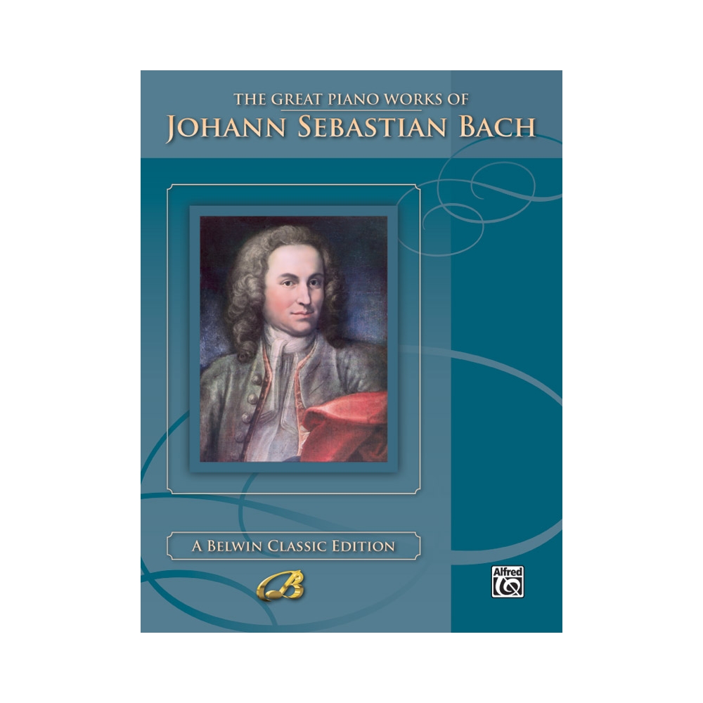 The Great Piano Works of Johann Sebastian Bach