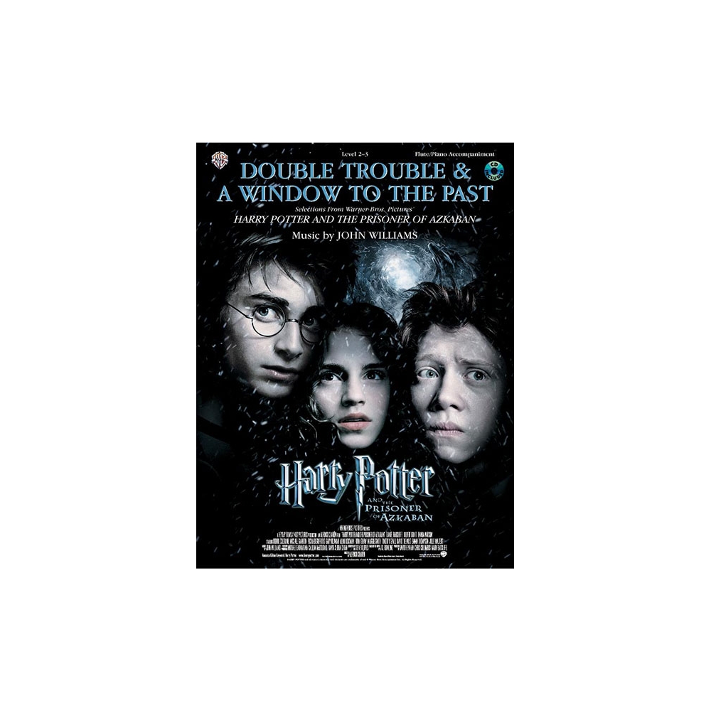 Double Trouble & A Window to the Past (selections from Harry Potter and the Prisoner of Azkaban)