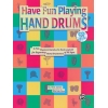 Ultimate Beginner Series: Have Fun Playing Hand Drums (For Bongo, Conga and Djembe Drums)
