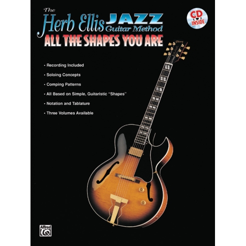 The Herb Ellis Jazz Guitar Method: All the Shapes You Are