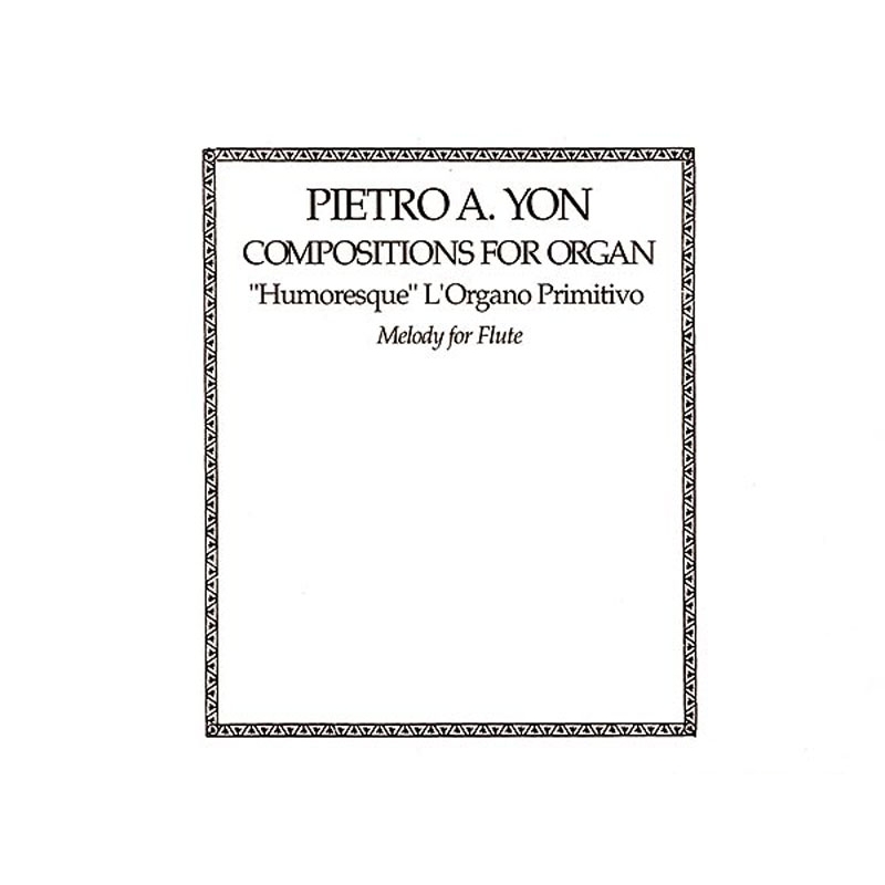 Yon, Pietro - Humoresque L'organo Primitivo-Toccatino for Flute