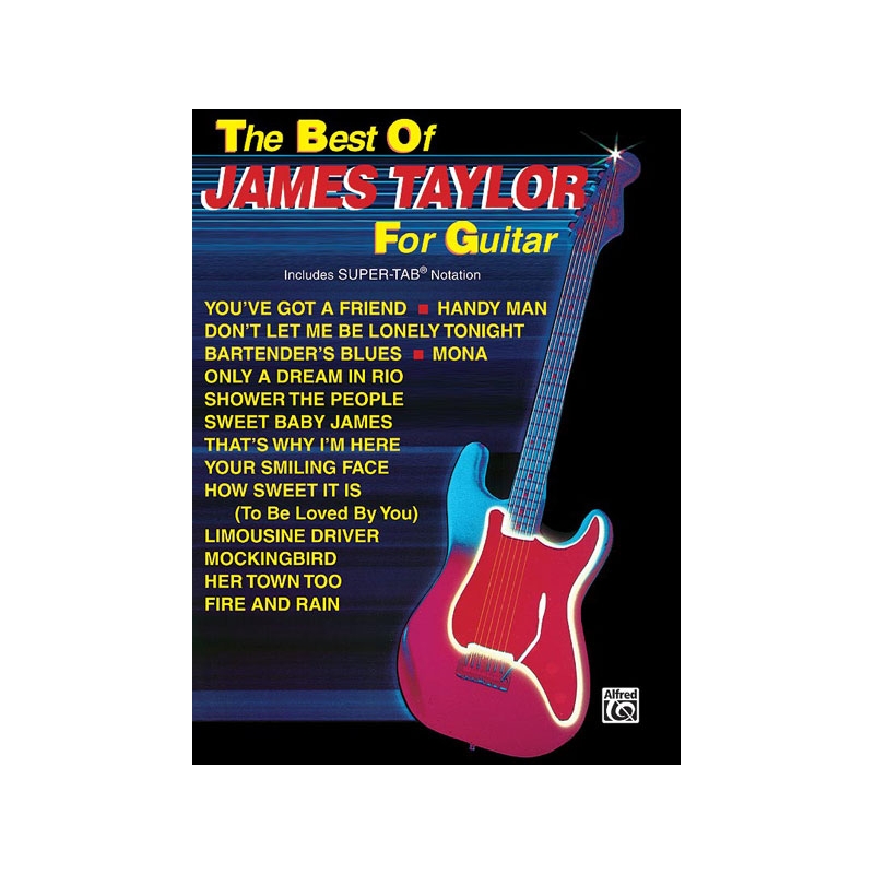 The Best of JAMES TAYLOR for Guitar