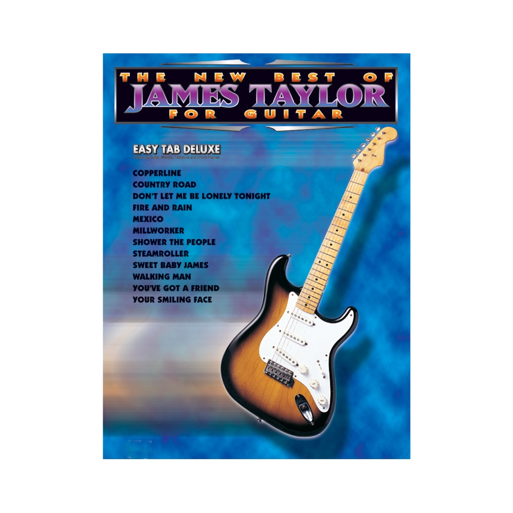 The New Best of James Taylor for Guitar