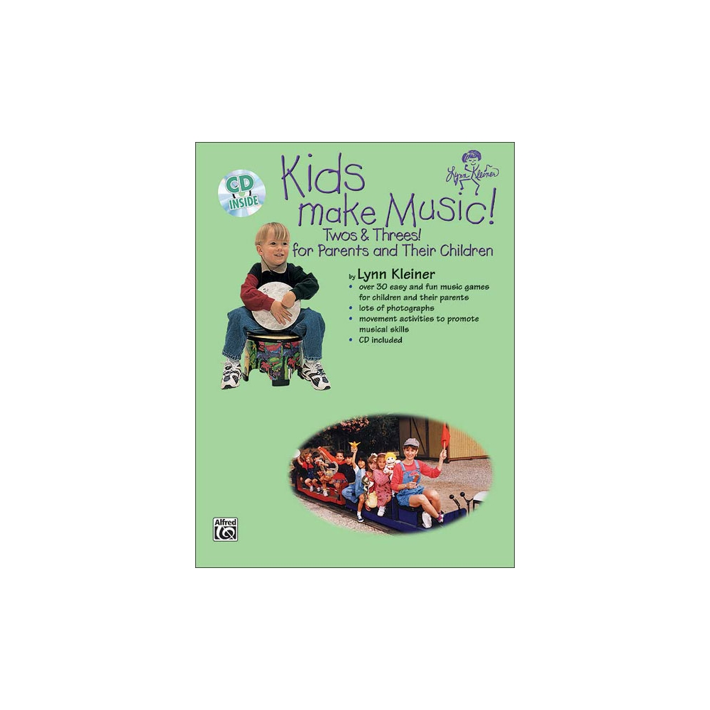 Kleiner, Lynn - Kids Make Music: Kids Make Music! Twos & Threes!