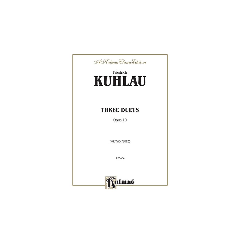 Kuhlau, Friedrich - Three Duets for Two Flutes, Op. 10