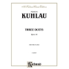 Kuhlau, Friedrich - Three Duets for Two Flutes, Op. 10