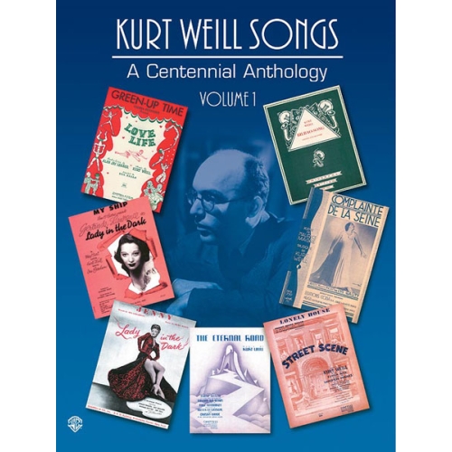 Kurt Weill Songs: A Centennial Anthology, Volume 1