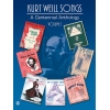 Weill, Kurt - Kurt Weil Songs: A Centennial Anthology Volume 1