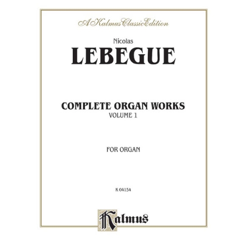 Complete Organ Works, Volume I