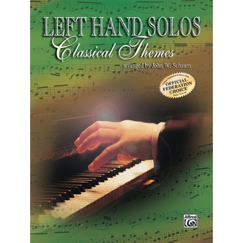 Left-Hand Solos, Book 1 (for left hand alone) Classical Themes