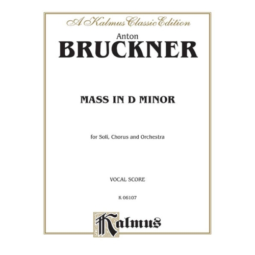 Bruckner, Anton - Mass in D Minor